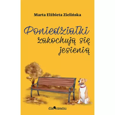 Poniedzia�ki zakochuj� si� jesieni� - Marta Zieli�ska