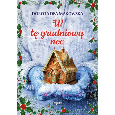 W t� grudniow� noc - Dorota  Dea Makowska