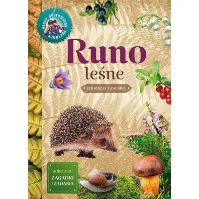 M�ody Obserwator Przyrody. Runo le�ne - Tomasz Hryniewicki