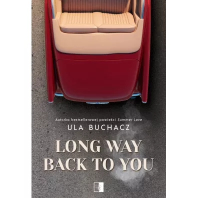 Long Way Back To You - Ula Buchacz