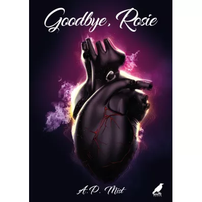 Goodbye, Rosie - A.P. Mist