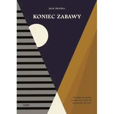 Koniec zabawy - Jacek Melchior
