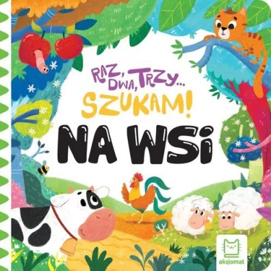Na wsi. Raz, dwa, trzy – szukam! - Anna Podg�rska