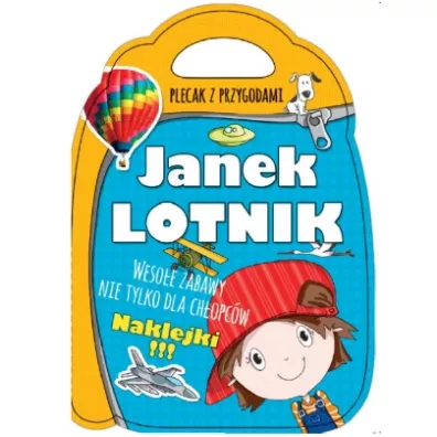 Plecak z przygodami. Janek lotnik - Joanna Babula