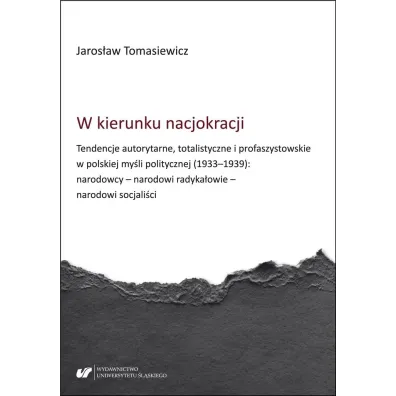 W kierunku nacjokracji - Jaros�aw Tomasiewicz