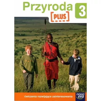 Szko�a na miar�. Przyroda Plus 3. �wiczenia rozwijaj�ce zainteresowania przyrodnicze - Agata Kornega, Anna �liwa