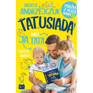 Tatusiada. Ja, m�j Tata i reszta �wiata (+ CD) - Beata Andrzejczuk