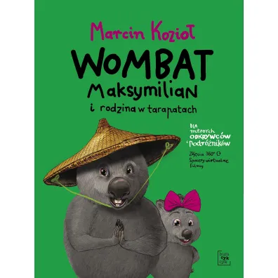Wombat Maksymilian i rodzina w tarapatach. Wombat Maksymilian. Tom 3