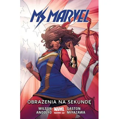 Marvel Now 2.0 Obra�enia na sekund�. Ms. Marvel. Tom 7