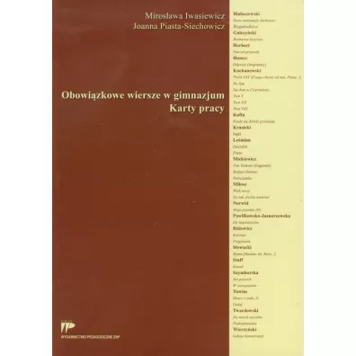Obowi�zkowe wiersze w gimnazjum. Karty pracy - Joanna Piasta-Siechowicz, Miros�awa Iwasiewicz