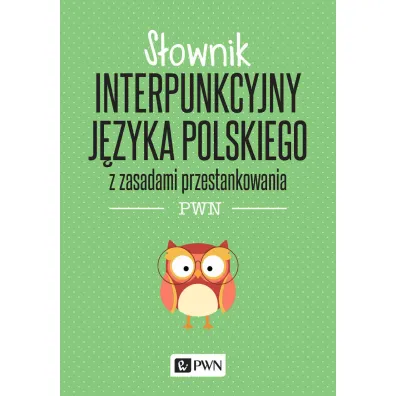 S�ownik interpunkcyjny j�zyka polskiego z zasadami przestankowania - Jerzy Podracki