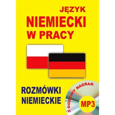 J�zyk niemiecki w pracy. Rozm�wki niemieckie + CD