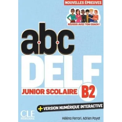 ABC DELF B2 junior scolaire + wersja numeryczna