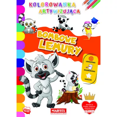 Bombowe lemury. Kolorowanka aktywizujca - Hubert  Wodarczyk