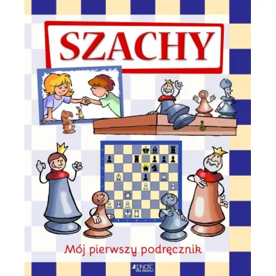 Szachy. Mj pierwszy podrcznik - Halasz Ferenc, Gczi Zolt