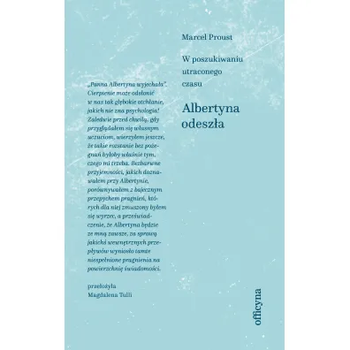 Albertyna odesz�a. W poszukiwaniu utraconego czasu - Marcel Proust
