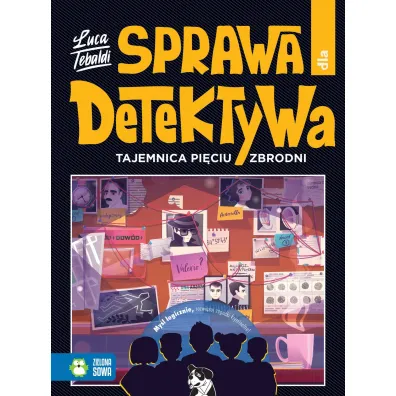 Sprawa dla detektywa. Tajemnica pi�ciu zbrodni