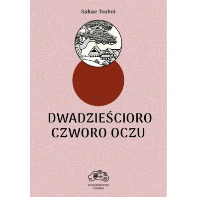 Dwadzie�cioro czworo oczu - Sakae Tsuboi