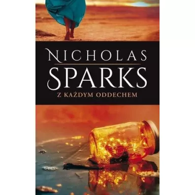 Z kadym oddechem. Wydanie kolekcyjne - Nicholas Sparks