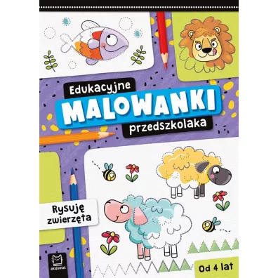 Edukacyjne malowanki przedszkolaka Rysuj zwierzta