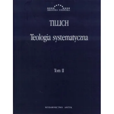 Teologia systematyczna T.2 - Paul Tillich