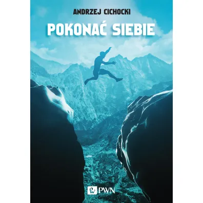 Pokona� siebie - Andrzej Cichocki