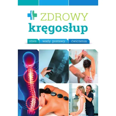 Zdrowy kr�gos�up. Stres. Wady. �wiczenia