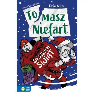 Tomasz Niefart. Pechowych �wi�t