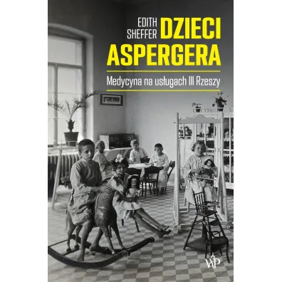 Dzieci Aspergera - Edith Sheffer