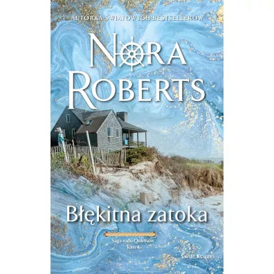 Bkitna zatoka. Saga rodu Quinnw. Tom 4 - Nora Roberts