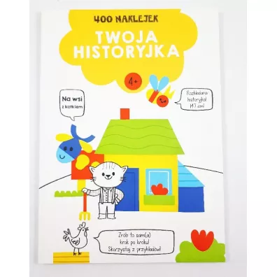 400 naklejek. Twoja historyjka 4+ (��ta)