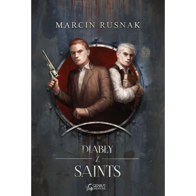Diab�y z Saints. Tom 1 - Marcin Rusnak