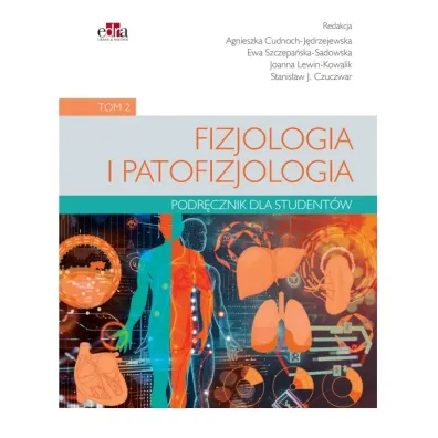 Fizjologia i patofizjologia pod. dla student�w T.2