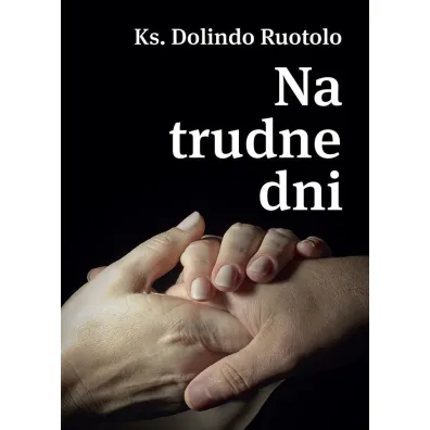 Na trudne dni - Dolindo Ruotolo