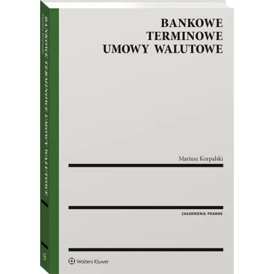 Bankowe terminowe umowy walutowe