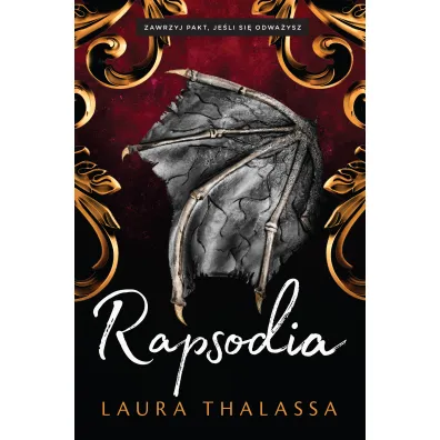 Rapsodia. The Bargainer. Tom 1 - Laura  Thalassa