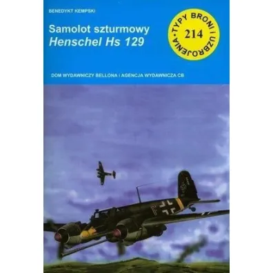 Samolot Szturmowy Henschel Hs 129 (TBIU 214) - Benedykt Kempski