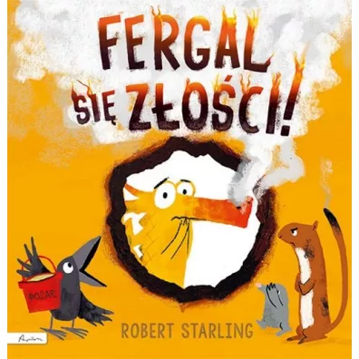 Fergal si� z�o�ci! - Robert  Starling