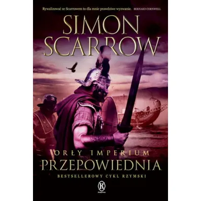Or�y imperium 6. Przepowiednia (odnowienie) - Simon Scarrow