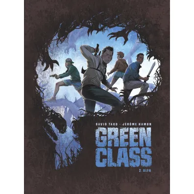 Alfa. Green Class. Tom 2 - David  Tako, Jerome Hamon