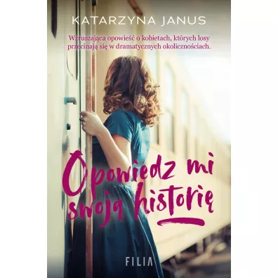 Opowiedz mi swoj� histori� - Katarzyna Janus