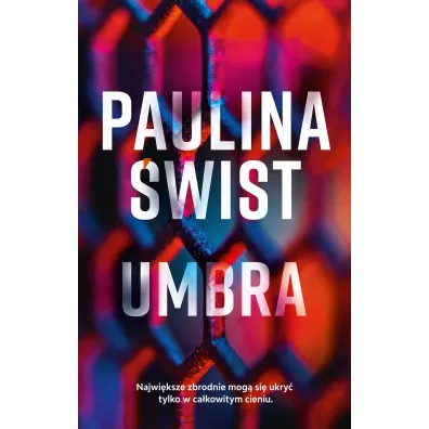 Umbra - Paulina �wist