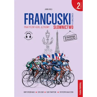 Francuski w t�umaczeniach S�ownictwo 2 - Janina Radej
