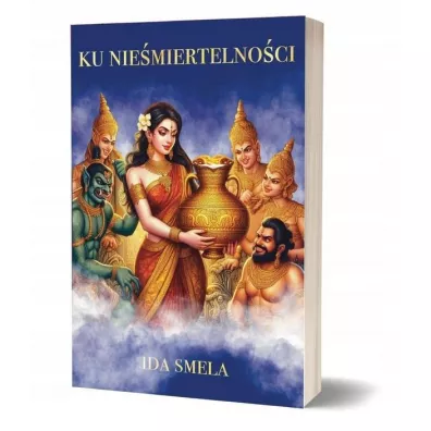 Ku niemiertelnoci - Ida Smela