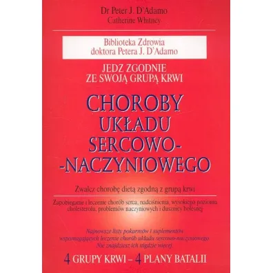 Choroby uk�adu sercowo-naczyniowego - Whitney Catherine, Peter J D`Adamo