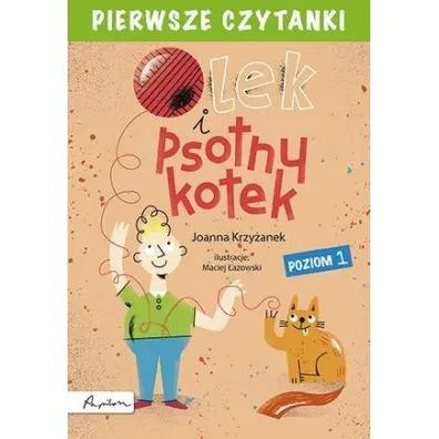 Pierwsze czytanki. Olek i psotny kotek (poziom 1) - Joanna Krzy�anek