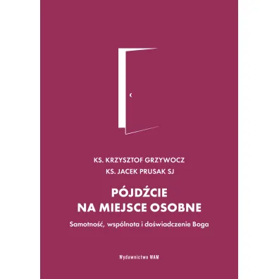 P�jd�cie na miejsce osobne - Krzysztof Grzywocz, Jacek  Prusak Sj