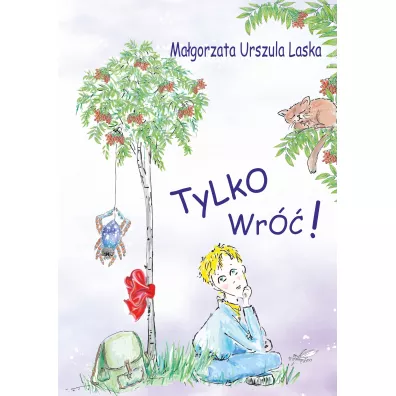 Tylko wr�� - Ma�gorzata Urszula Laska