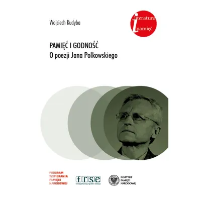 Pami�� i godno�� - Wojciech Kudyba