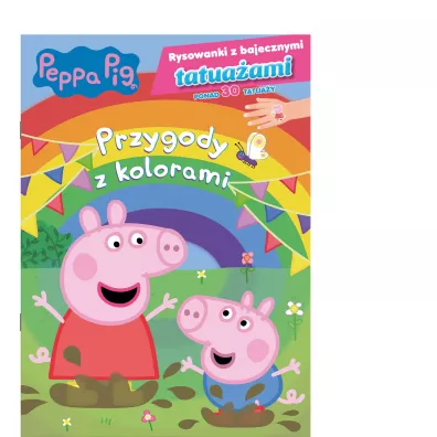 Peppa Pig. Rysowanki z bajecznymi tatua�ami. Przygody z kolorami